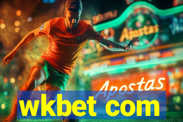 wkbet com